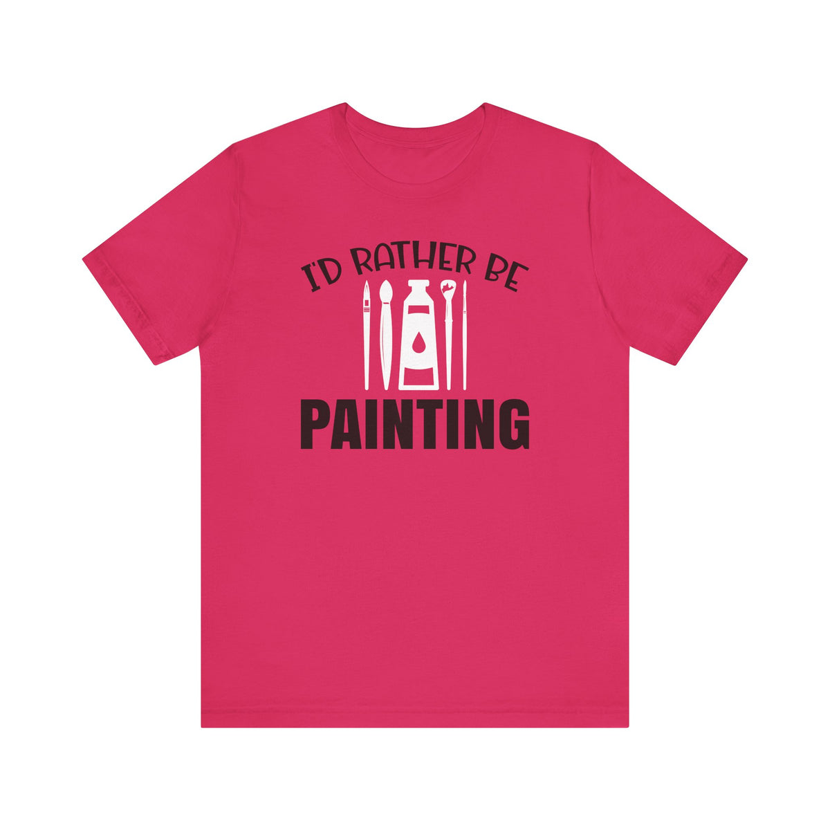 I'd rather be Painting tee