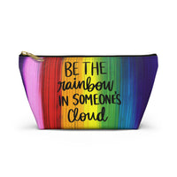 Be the Rainbow T-bottom Pouch
