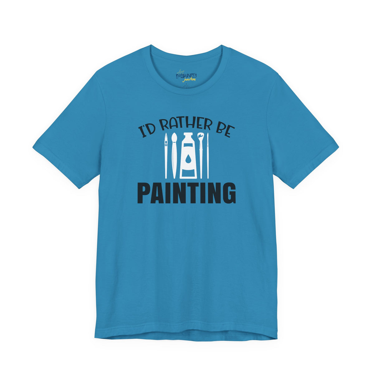I'd rather be Painting tee