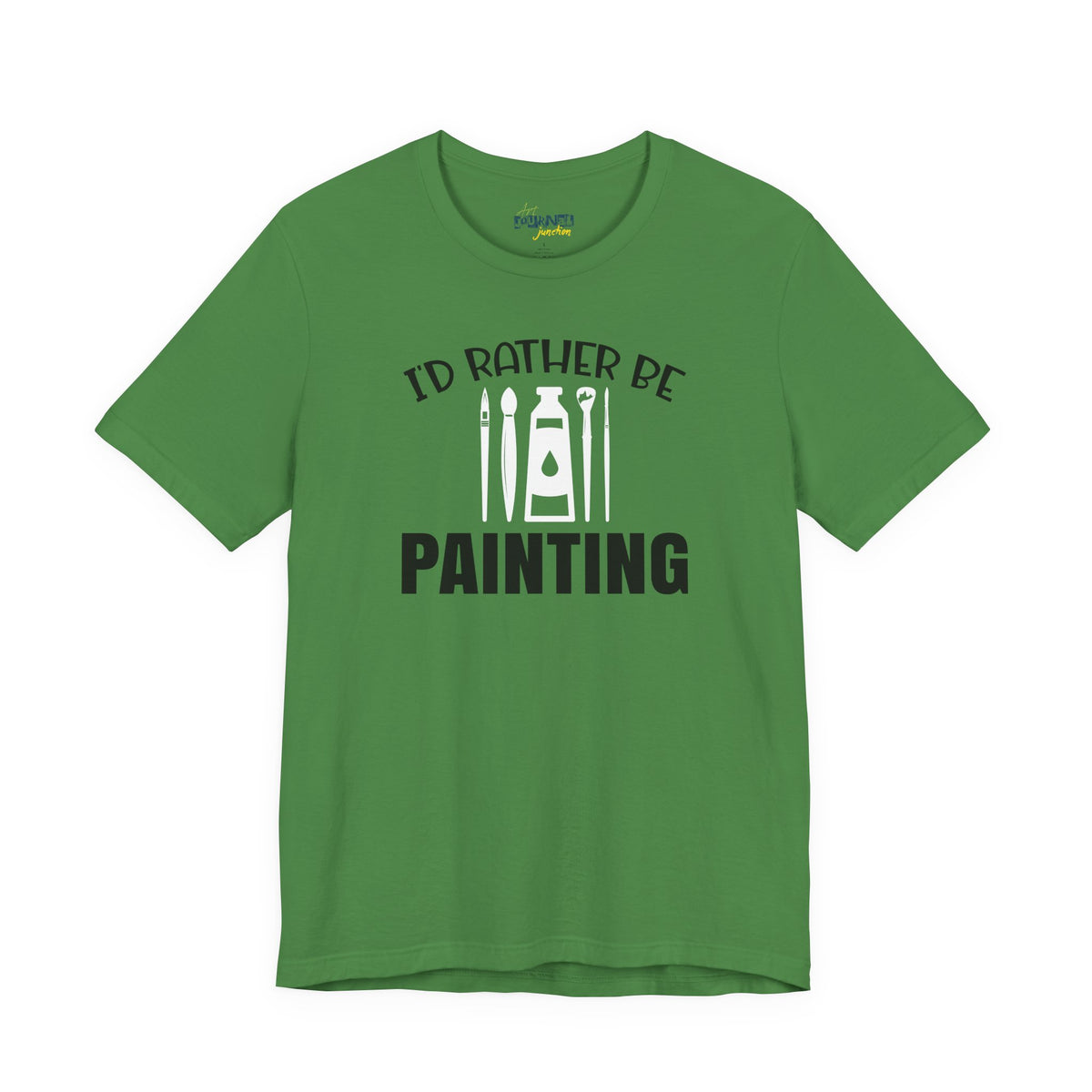 I'd rather be Painting tee